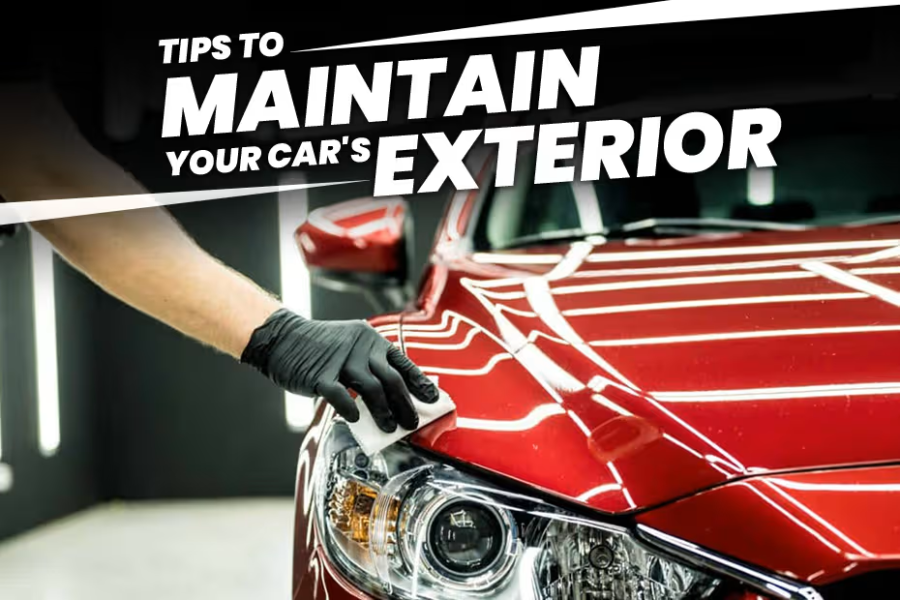 Maintain Your Car's Exterior Maintain Your Car's Exterior